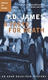 A Taste For Death by P.D. James