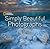 Simply Beautiful Photographs