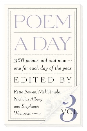 Poem a Day: 366 Poems, Old and New, One for Each Day of the Year: 3 (Paperback)