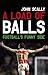 A Load of Balls by John Scally