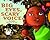 Big Eyes and Scary Voice by Edel Wignell
