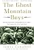 The Ghost Mountain Boys: Their Epic March and the Terrifying Battle for New Guinea--The Forgotten War of the South Pacific