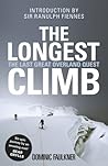 The Longest Climb by Dominic Faulkner