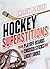 Hockey Superstitions by Andrew Podnieks