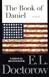The Book of Daniel by E.L. Doctorow The Book of Daniel by E.L. Doctorow
