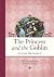 The Princess and the Goblin (Looking Glass Library)