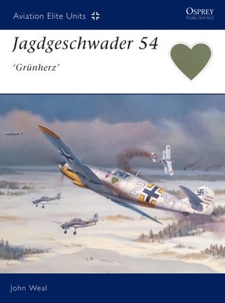Jagdgeschwader 54 'Grunherz' (Osprey Aviation Elite 6)