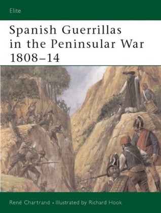 Spanish Guerrillas in the Peninsular War 1808-14 (Elite)