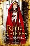Rebel Heiress by Fiona Mountain