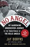 No Angel: My Harr...