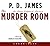The Murder Room by P.D. James The Murder Room by P.D. James