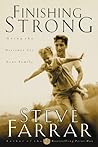 Finishing Strong by Steve Farrar