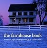 The Farmhouse Book The Farmhouse Book