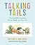 Talking Tails: The Incredib...