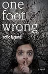 One Foot Wrong: A Novel