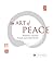 The Art of Peace