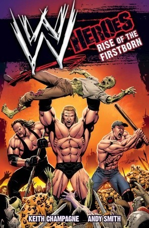 WWE Heroes: Rise of the Firstborn