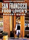 Patricia Unterman's San Francisco Food Lover's Pocket Guide