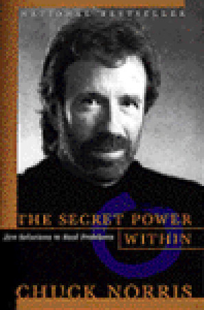 The Secret Power Within: Zen Solutions to Real Problems