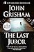The Last Juror by John Grisham