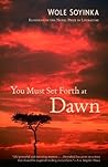 You Must Set Forth at Dawn