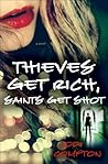 Thieves Get Rich,...