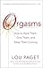 Orgasms: How to Have Them, Give Them, and Keep Them Coming