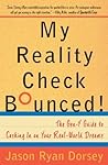 My Reality Check Bounced! The Twentysomething's Guide to Cash... by Jason Ryan Dorsey