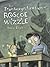 The Transmogrification of Roscoe Wizzle by David Elliott