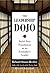 The Leadership Dojo: Build ...