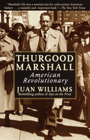 Thurgood Marshall: American Revolutionary (Paperback)