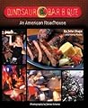 Dinosaur Bar-B-Que: An American Roadhouse Dinosaur Bar-B-Que: An American Roadhouse