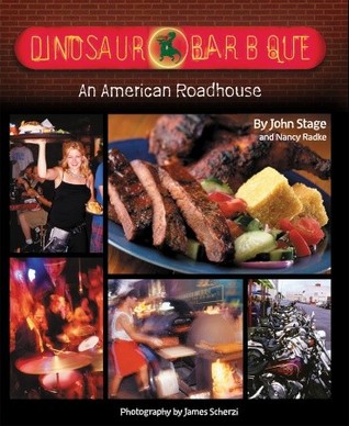 Dinosaur Bar-B-Que: An American Roadhouse (Hardcover)