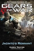 Jacinto's Remnant (Gears of War, #2)