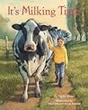 It's Milking Time by Phyllis Alsdurf