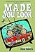 Made You Look by Diane Roberts