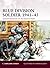 Blue Division Soldier 1941–45: Spanish Volunteer on the Eastern Front (Warrior, 142)