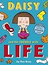 Daisy and the Trouble with Life