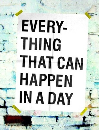 Everything That Can Happen in a Day (Hardcover)