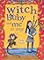 Witch Baby and Me On Stage by Debi Gliori