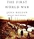 The First World War by John Keegan