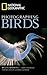 National Geographic Photographing Birds