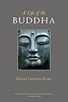 A Life of the Buddha A Life of the Buddha