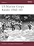 US Marine Corps Raider 1942–43 by Ed Gilbert