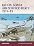 Royal Naval Air Service Pil...