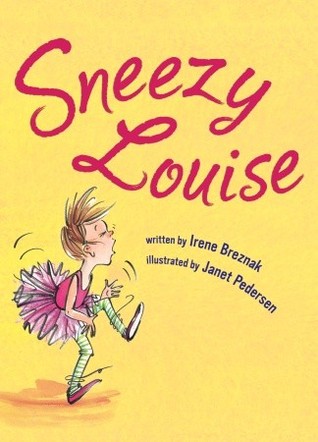 Sneezy Louise (Picture Book)