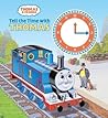 Tell the Time with Thomas (Thomas & Friends)