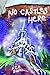 No Castles Here by A.C.E. Bauer