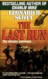 The Last Run by Leonard B. Scott The Last Run by Leonard B. Scott