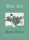 Blue Iris: Poems ...